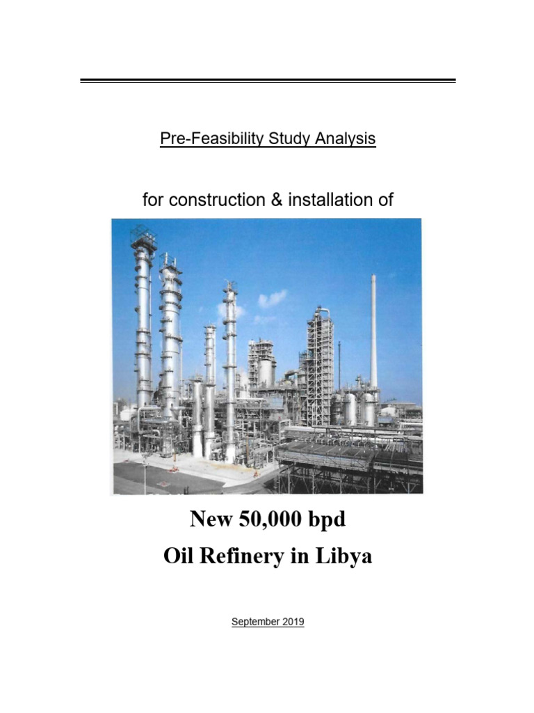 Libya Oil Refinery Pre-Feasibility Study | PDF | Oil Refinery | Fuel Oil