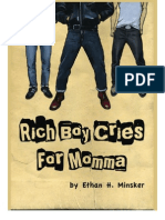 Chapter 1 - Rich Boy Cries for Momma by Ethan H. Minsker
