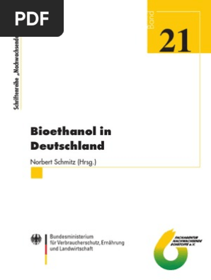 21 Schriftenreihe Nachwachsende Rohstoffe Bio Ethanol In Deutschland Norbert Schmitz Hrsg