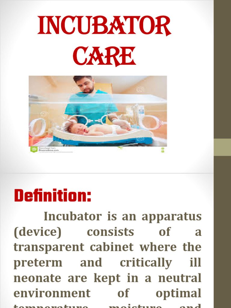 incubator-care تعديل | PDF | Neonatal Intensive Care Unit | Medicine