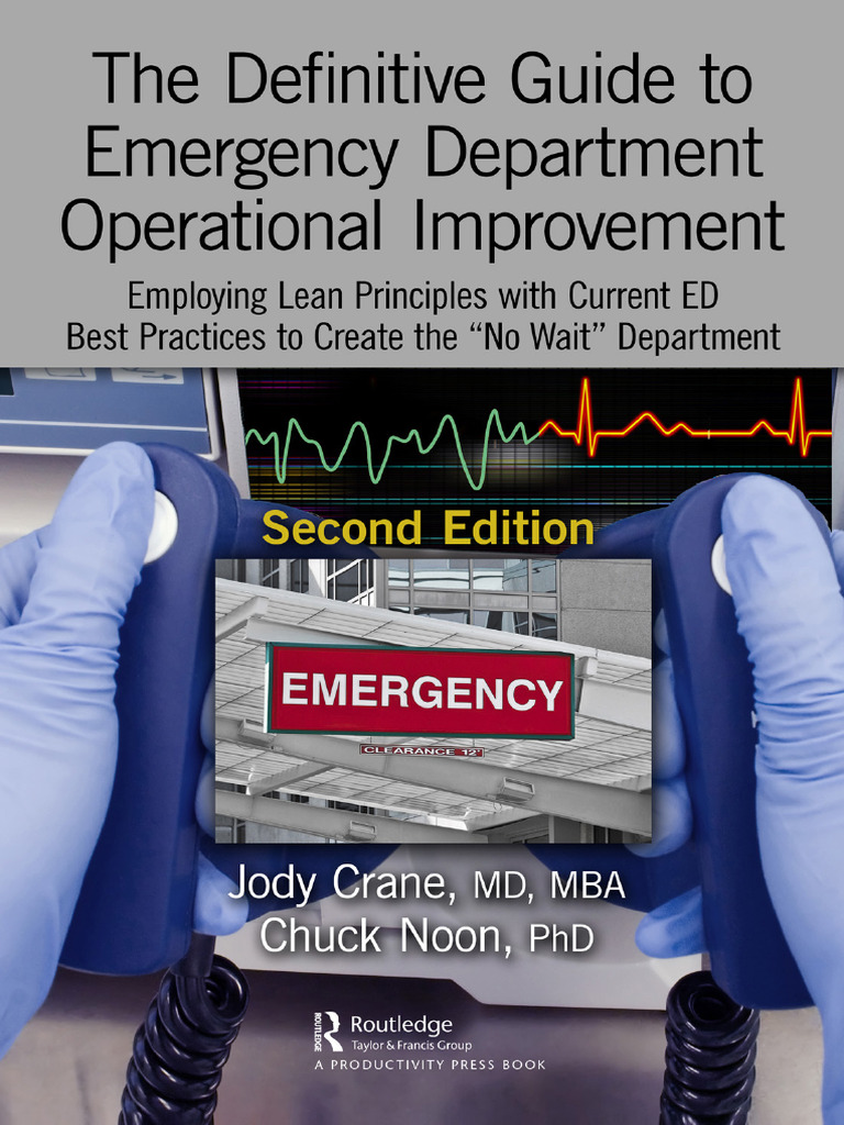 The Definitive Guide to Emergency Department Operational Improvement ...