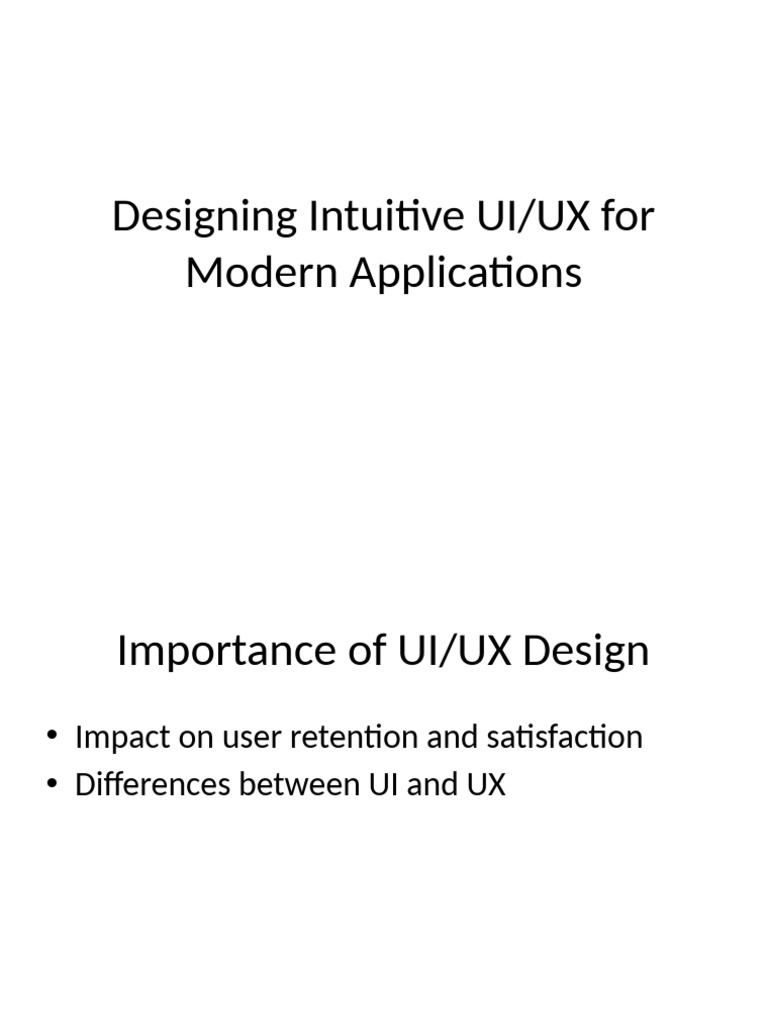 Designing Intuitive UI UX For Modern Applications | PDF