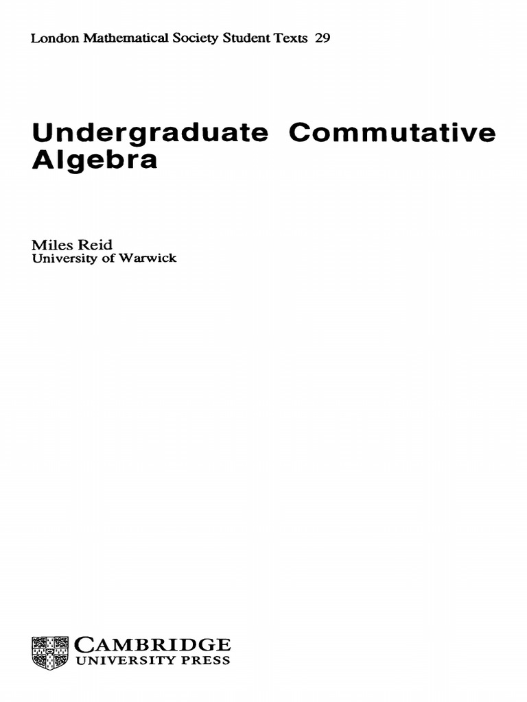 Undergraduate Commutative Algebra - Reid | PDF
