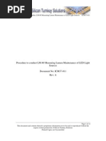 Procedure To Conduct LM-80 Measuring Lumen Maintenance of LED Light Sources Document No: ICM37-011 Rev: A