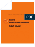 Honeycomb Housing 