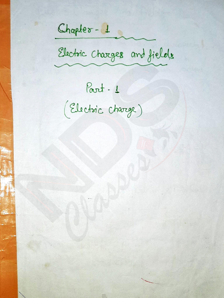 Chapter 1 Electric Charges and Fields PDF Notes | PDF