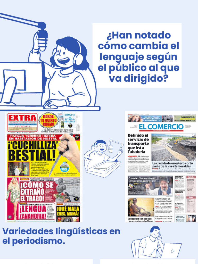 ¿Han Notado Cómo Cambia El Lenguaje Según El Público Al Que Va Dirigido ...