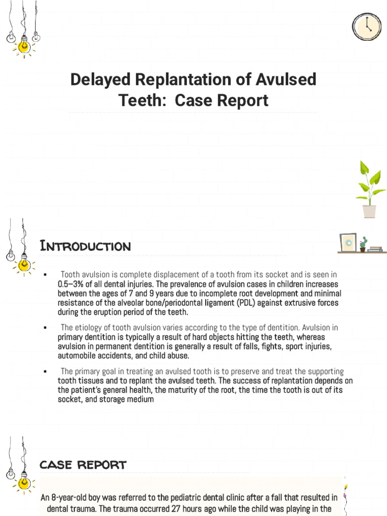 Delayed Tooth Replantation Case Study | PDF | Human Tooth | Dentistry ...