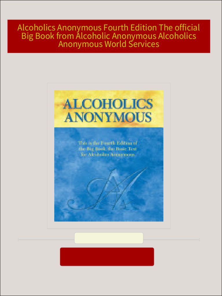 Download Full Alcoholics Anonymous Fourth Edition The official Big Book ...