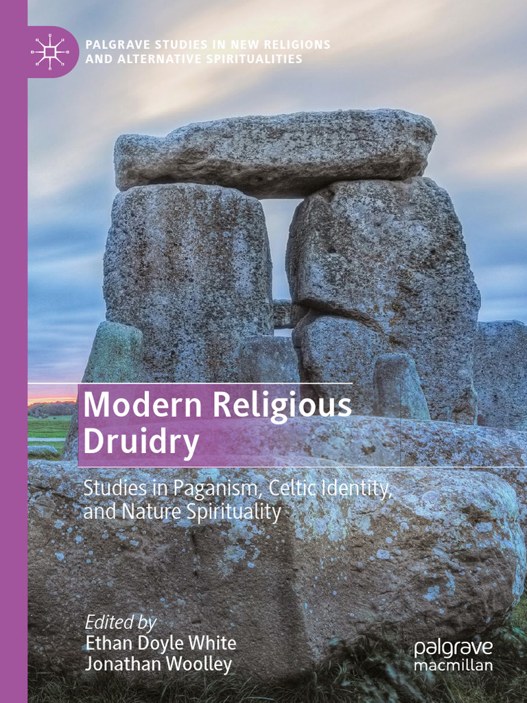 Modern Religious Druidry Studies in Paganism, Celtic Identity, and