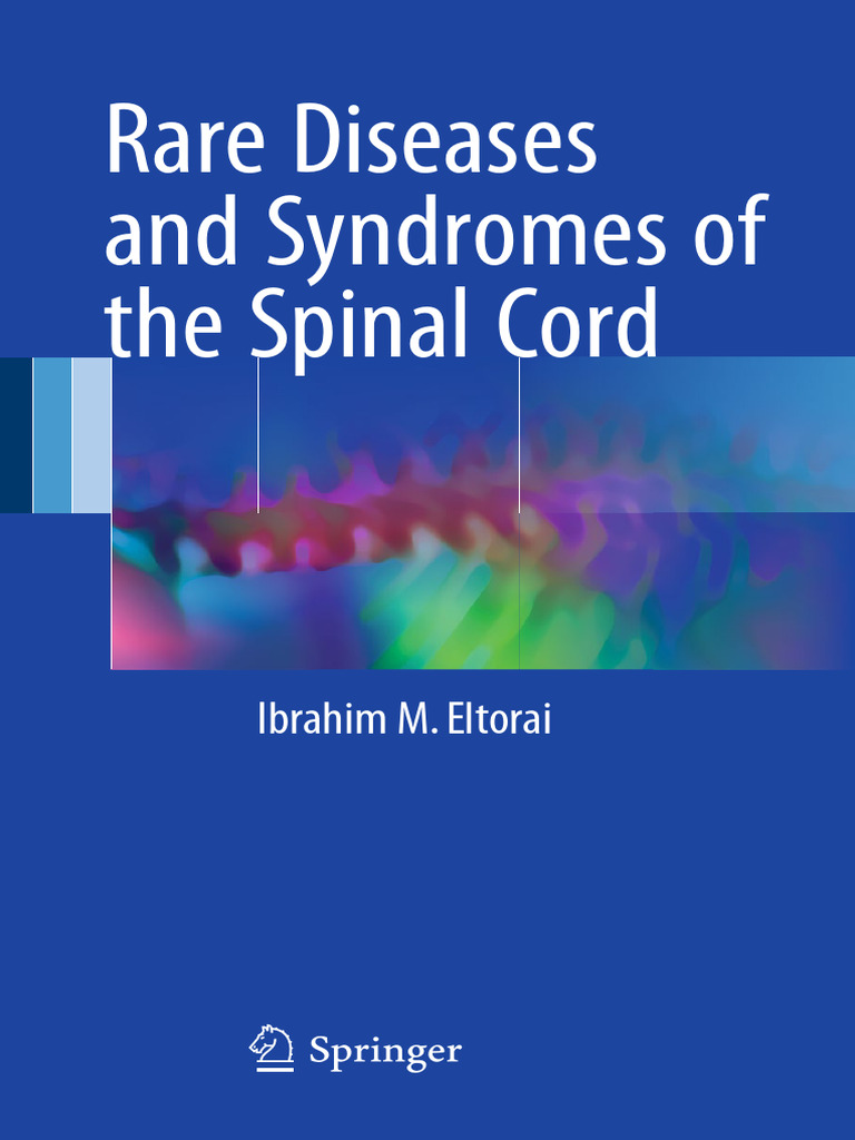 Rare Diseases and Syndromes of the Spinal Cord 2016 | PDF | Clinical ...