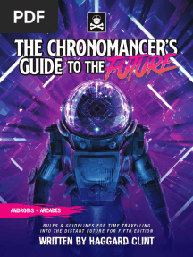 The Chronomancers Guide to the Future