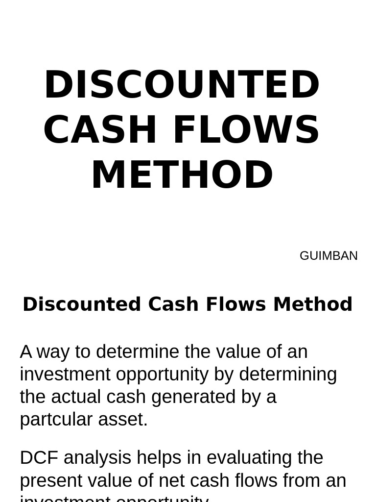 Discounted Cash Flows Method | PDF | Discounted Cash Flow | Equity ...