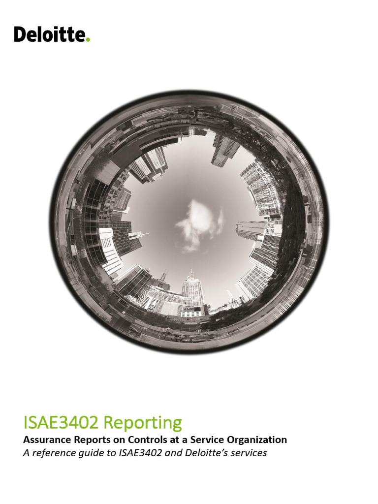 ISAE 3402 Reporting Guide by Deloitte | PDF | Audit | Internal Control
