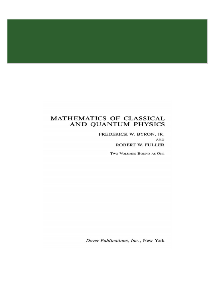 Mathematics of classical and quantum physics wei zhi 2024 scribd