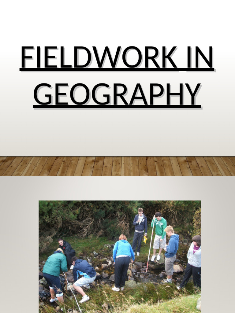 Understanding Geography Fieldwork | PDF | Field Research | Surveying