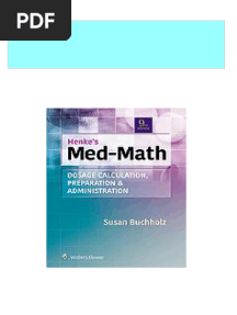 Instant Download Henke s Med Math Dosage Calculation Preparation Administration Buchholz PDF All Chapters