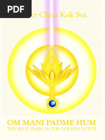 Om Mani Padme Hum -- Sui, Master Choa Kok --