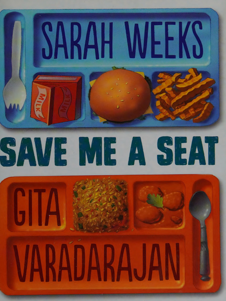 Save Me A Seat - Weeks, Sarah, Author Varadarajan, Gita, Author - 2016 ...