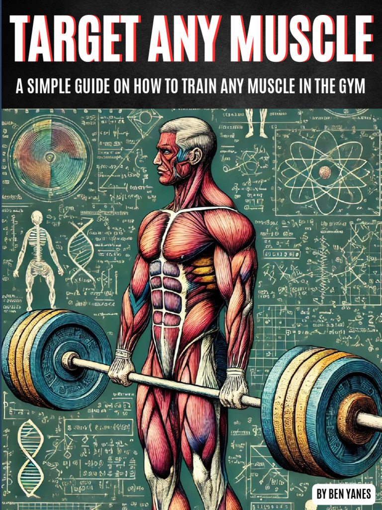 Target Any Muscle: A Training Guide | PDF | Elbow | Shoulder