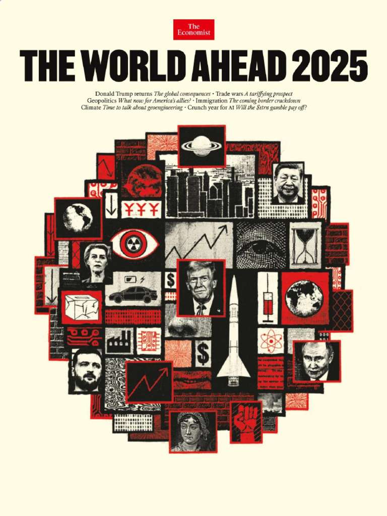 The Economist - The World Ahead 2025 - The Economist | PDF