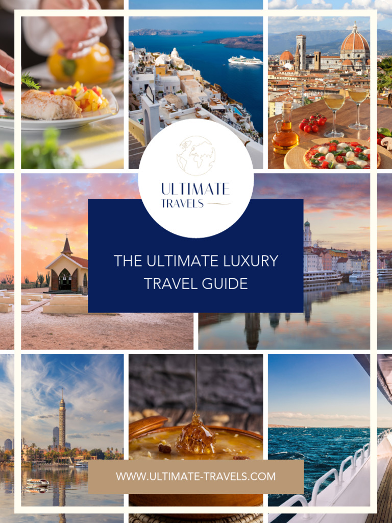 2023 Ultimate Luxury Travel Guide | PDF | Restaurants