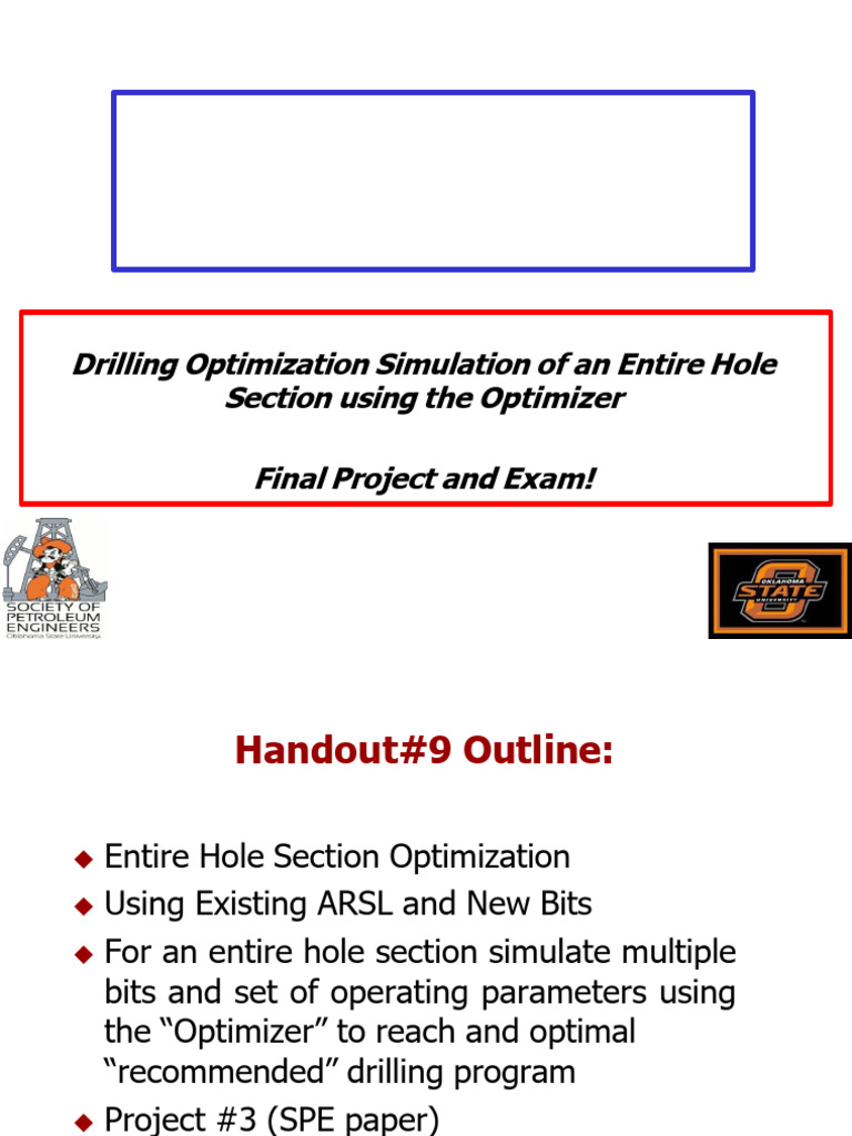 PETE - 5313 - Handout#9 - Drilling Optimization Simulation of An Entire ...