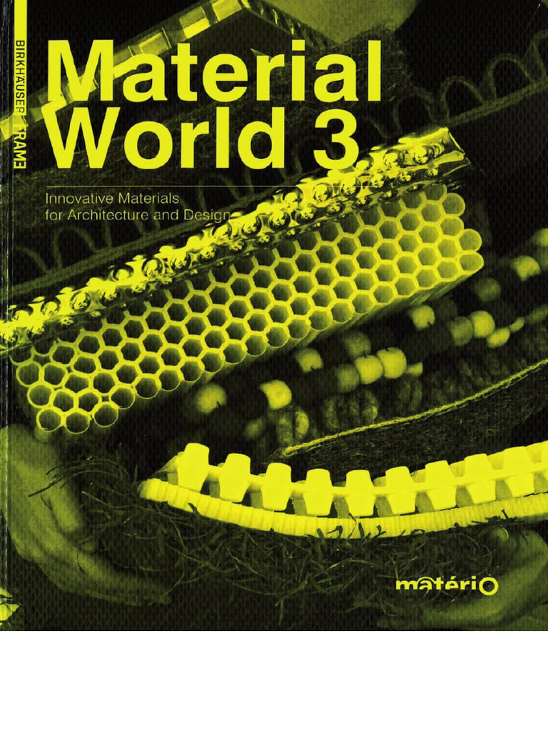 Material World 3 - Innovative Materials For Architecture and Design | PDF