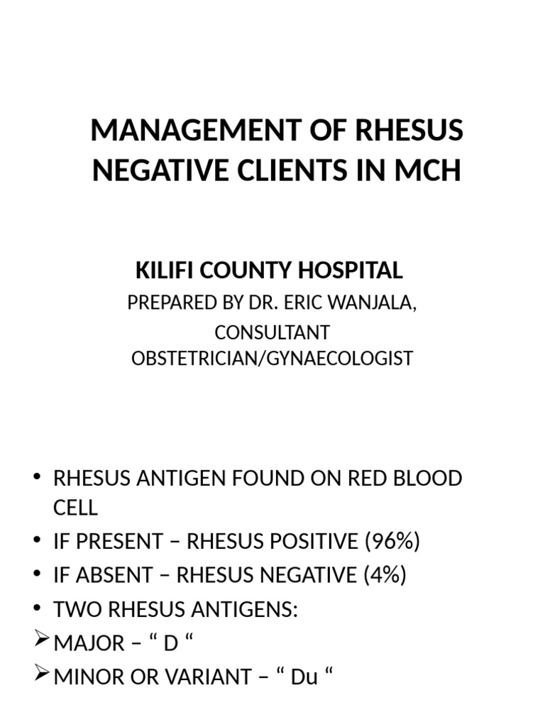 Rhesus Negative Management in MCH Kilifi | PDF