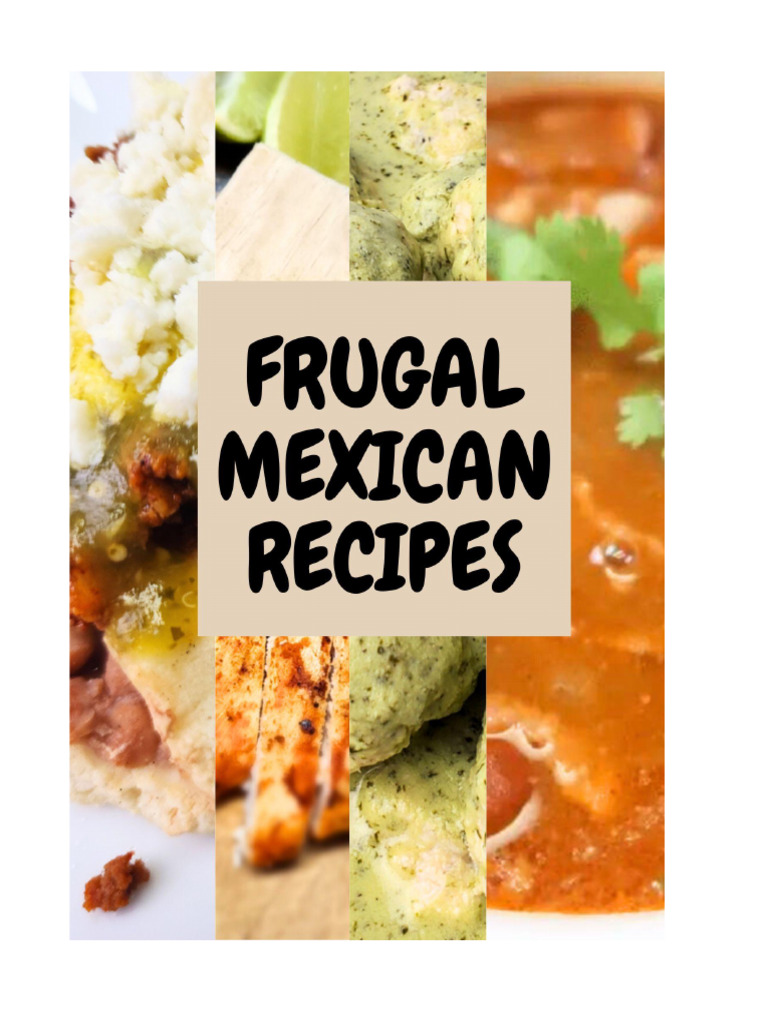 Mexican Food On A Budget Freebie | PDF | Foods | Cuisine