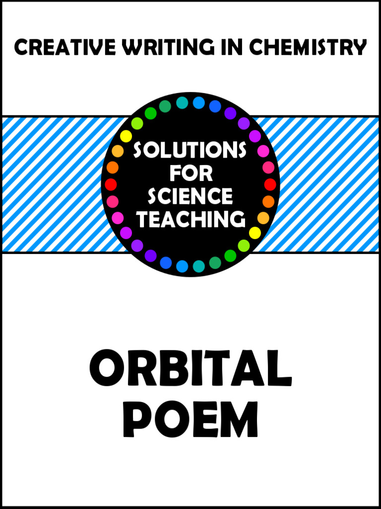 AtomicStructureChemistryProjectOrbitalPoemCreativeWriting 1 | PDF ...