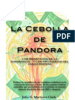 La Cebolla de Pandora-Los Beneficios de La Ignorancia... y Los Privilegios Del Conocimiento (Introducción)