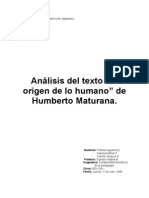 Análisis Del Texto "El Origen de Lo Humano" de Humberto Maturana.