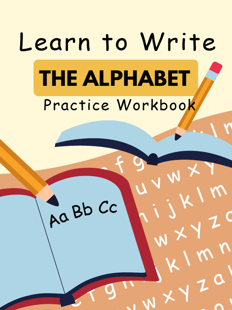 Learn To Write Alphabet-Workbook | PDF | Letter Case | Human Communication