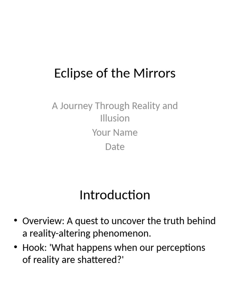 Eclipse of The Mirrors Presentation | PDF