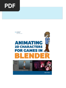 Full Download Animating 2D Characters for Games in Blender 1st Edition Alan Thorn PDF DOCX