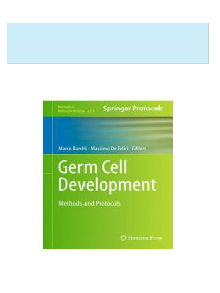 Download full germ cell development methods and protocols 1st edition