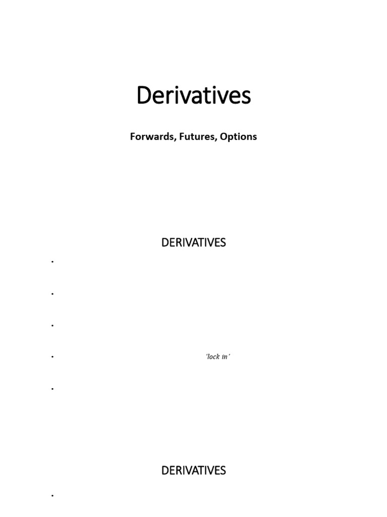 Derivatives - Forwards, Futures and Options | PDF | Futures Contract ...