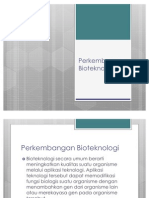 Perkembangan Bioteknologi