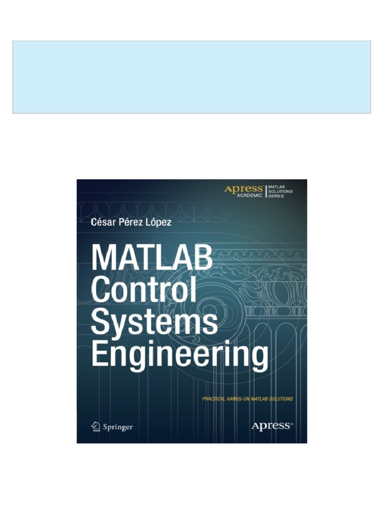Matlab control systems engineering 1st ed edition p rez l pez all