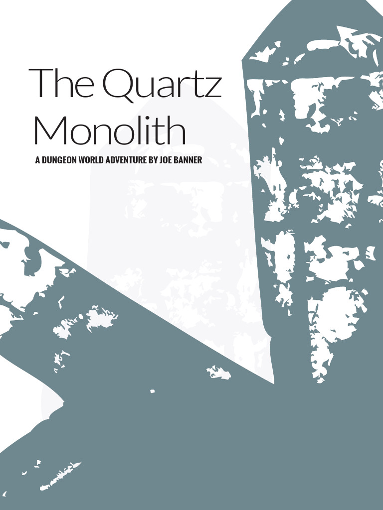 Quartz Monolith Dungeon Adventure | PDF