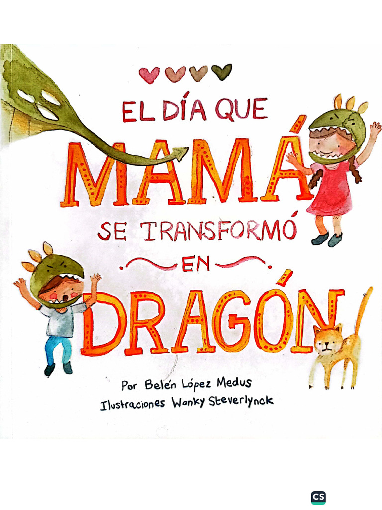 El Día Que Mamá Se Transformó en Dragón | PDF