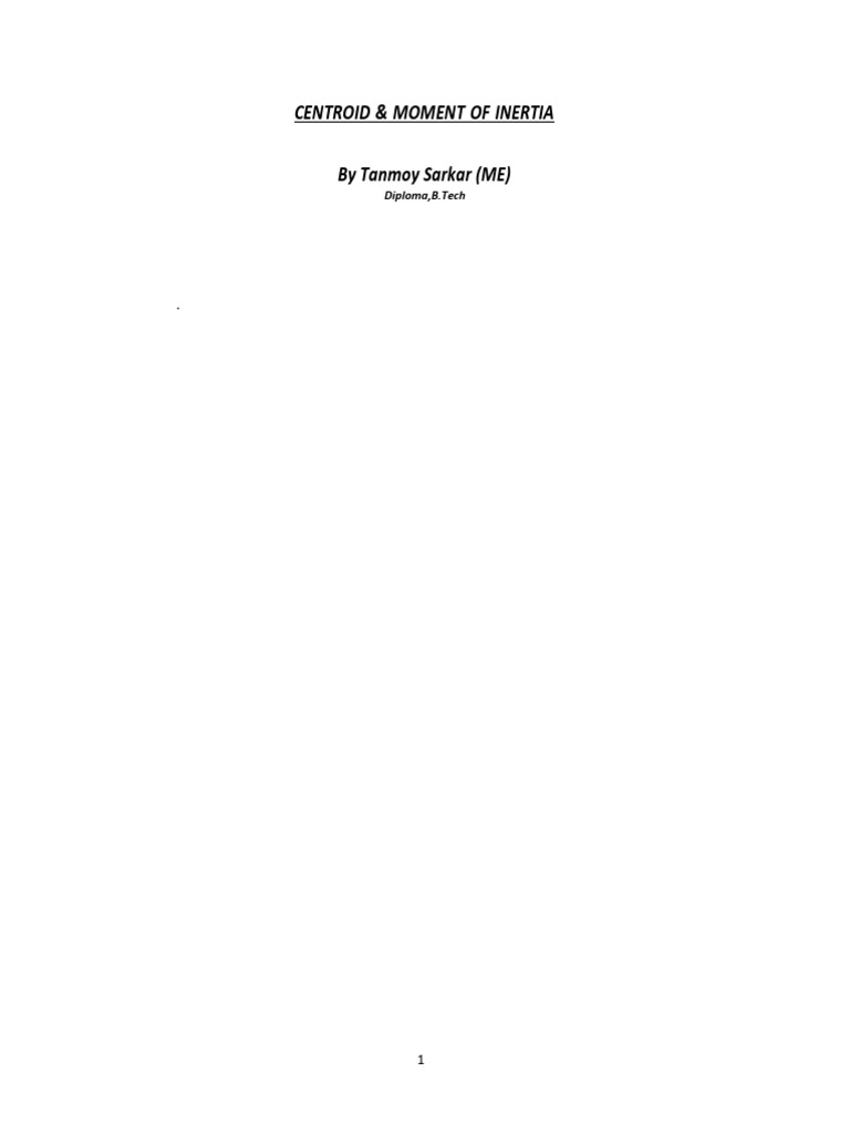 Centroid and Moment of Inertia Guide | PDF | Force | Classical Mechanics