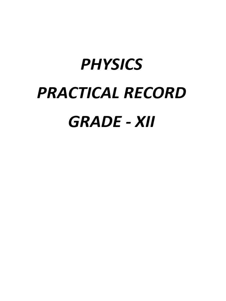 Physics Practical Record for Grade XII | PDF | P–N Junction | Voltage