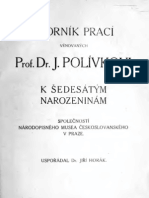 Horák, Jiří (Ed.) : Sborník Prací Věnovaných Prof. Dr. J. Polívkovi K Šedesátým Narozeninám Společností Národopisného Musea Českoslovanského V Praze.