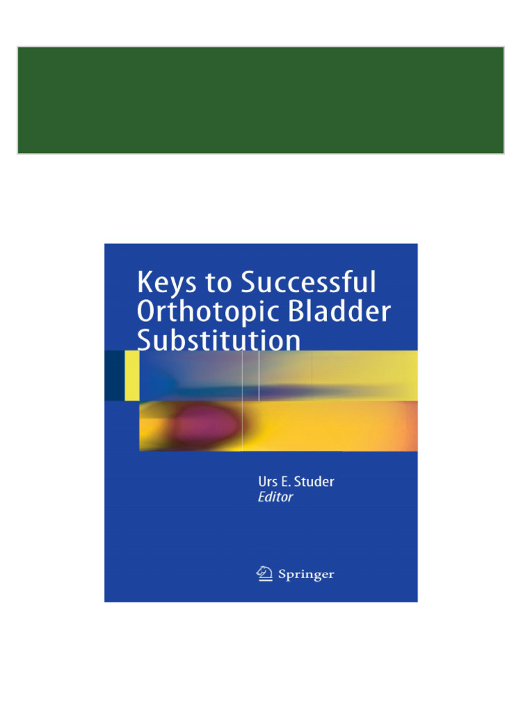 download-complete-keys-to-successful-orthotopic-bladder-substitution