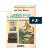 El Retiro Del Maestre Dr. Serge Raynaud de La Ferriere. David Ferriz Olivares