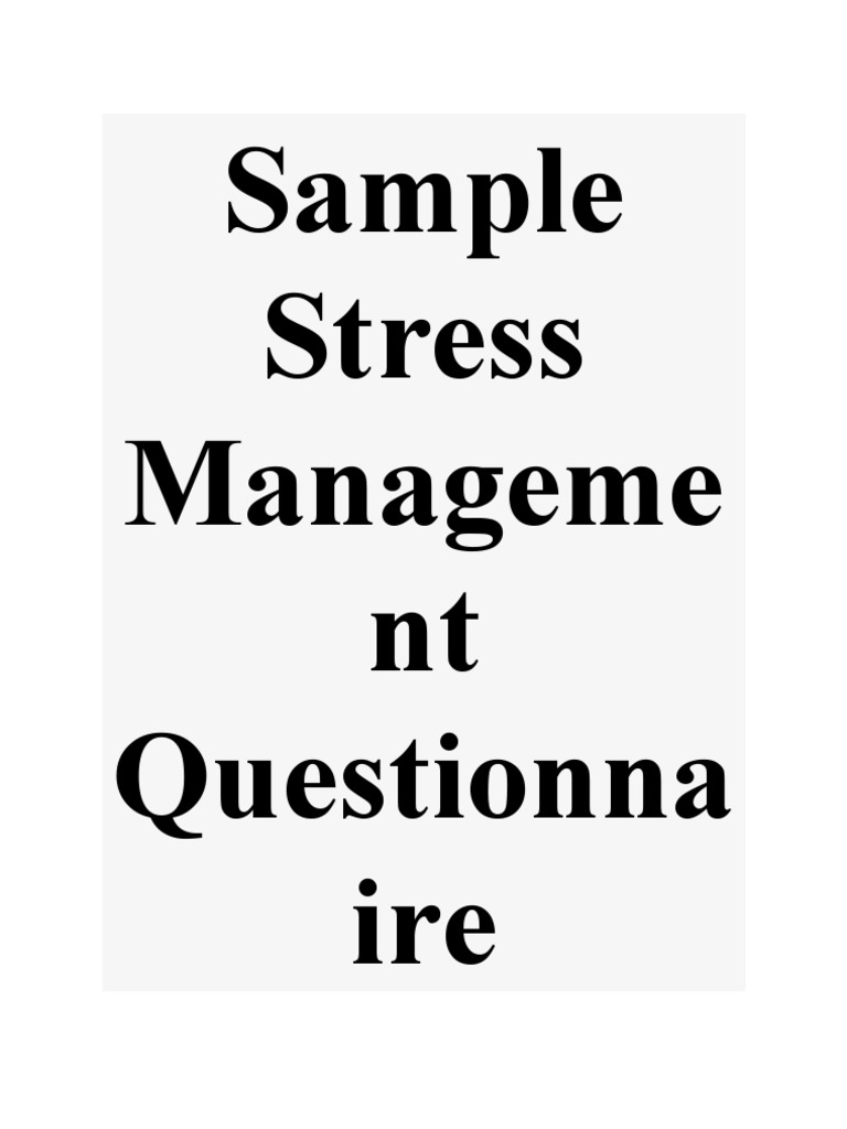 Sample Stress Manageme NT Questionna Ire | PDF | Career & Growth | Self ...