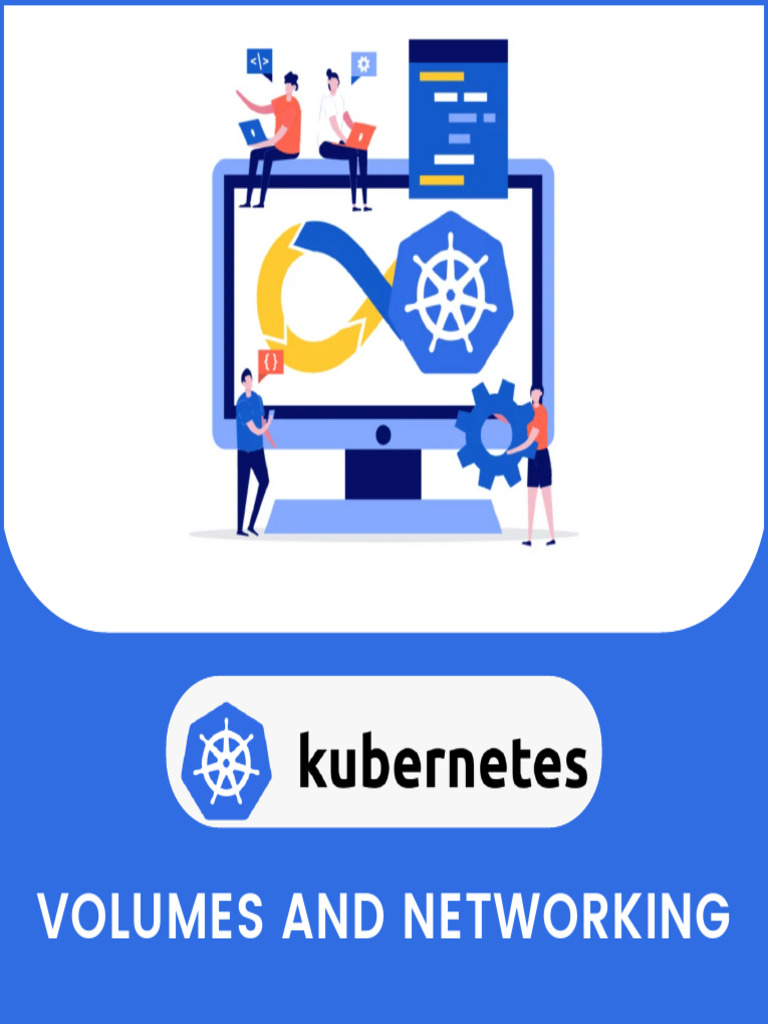 Understanding Kubernetes Volumes and Networking | PDF | Proxy Server ...
