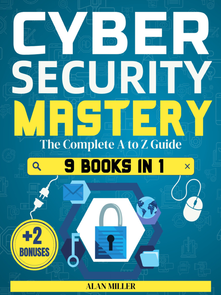 Cybersecurity Mastery Defeat Cyber Threats | PDF | Security | Computer ...